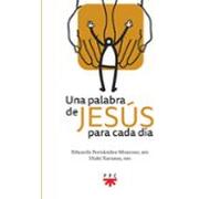 Una Palabra De Jesús Para Cada Día