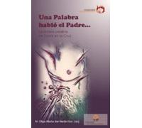 una palabra hablo el padre: la octava palabra de cristo en la cruz