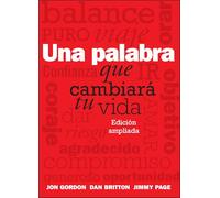 Una palabra que cambiará tu vida (Jon Gordon)