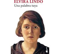 Una palabra tuya | Elvira Lindo