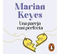 Una Pareja Casi Perfecta (audiolibro)