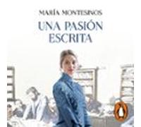 Una Pasión Escrita (audiolibro)