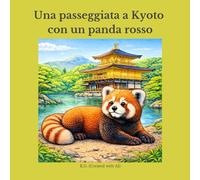 Una passeggiata a Kyoto con un panda rosso: Libro da colorare e poesie (15 pagine da colorare)