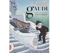 Una passeggiata con il signor Gaudi (Arte y Creatividad)