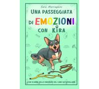 Una passeggiata di EMOZIONI con Kira