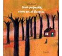 Una Pequeña Casa En El Bosque (pequeñologuez)