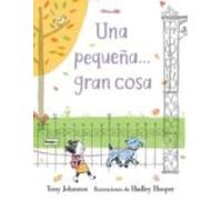 Una Pequeña Gran Cosa