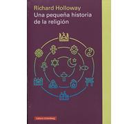 Una pequeña historia de la religión (Ensayo)