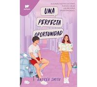 Una perfecta oportunidad (Seremos imperfectos 2) (Ficción)