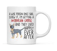 Una Persona Sabia Dijo Una Vez: Al Diablo, Me Voy A Comprar Un Ganado Australiano Gris. Mug Elegante Tazas De Cerámica Duradero Taza Para Cappuccino Leche Cacao 330Ml