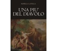 Una Più Del Diavolo (ebook)