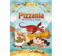 Una pizza para el dragón (Crónicas de Pizzania #1)