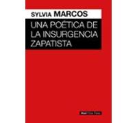 Una Poetica De La Insurgencia Zapatista