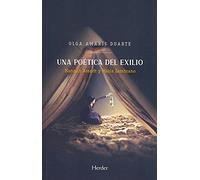 Una Poética Del Exilio: Hannah Arendt y María Zambrano (fuera de colección)