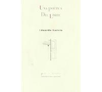 UNA POETICA DEL LIMITE (TEXTOS Y PRETEXTOS)