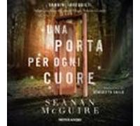 Una Porta Per Ogni Cuore (audiolibro)