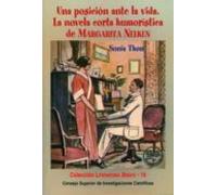 Una Posición Ante La Vida : La Novela Corta Humorística De Margarita Nelken