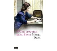 Una pregunta para Elena (Áncora & Delfín)