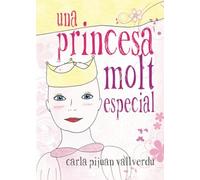 Una princesa molt especial