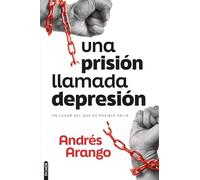 Una prisión llamada depresión/ A Prison Called Depression