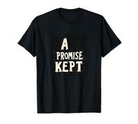 Una promesa cumplida para un disfraz de declaración de por vida Camiseta