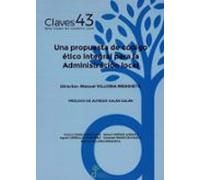 UNA PROPUESTA DE CODIGO ETICO INTEGRAL PARA LA ADMINISTRACIO