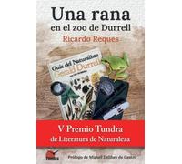 Una rana en el zoo de durrell (LITERATURA DE NATURALEZA)
