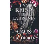 Una Reina De Ladrones Y Caos (saga Destino Y Fuego 3)