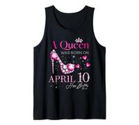 Una Reina nació el 10 de Abril 10 cumpleaños de Abril Camiseta sin Mangas