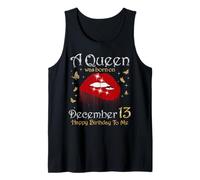 Una Reina Nació el 13 de Diciembre Feliz Cumpleaños para Mí Camiseta sin Mangas