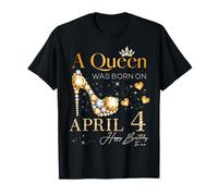 Una Reina nació el 4 de Abril Feliz cumpleaños para mí Queen B-Day Camiseta