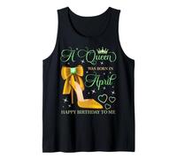 Una Reina Nació En Abril Feliz Cumpleaños para Mí Fiesta De Cumpleaños Camiseta sin Mangas
