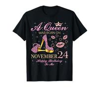 Una Reina nació en noviembre 24 Feliz cumpleaños para mí Camiseta