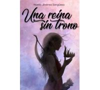 Una reina sin trono (A queen without)