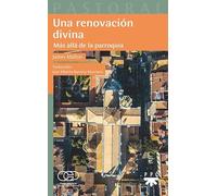 Una renovación divina: Más allá de la parroquia: 81 (Pastoral)
