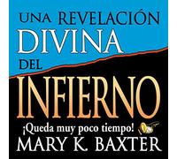 Una Revelacion Divina Del Infierno