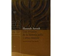 Una revisión de la historia judía y otros ensayos: Introducción de Fina Birulés: 1 (Básica)