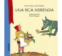 Una rica merienda (PRIMEROS LECTORES - Y... érase otra vez)