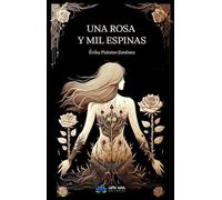 Una rosa y mil espinas (Poesía)
