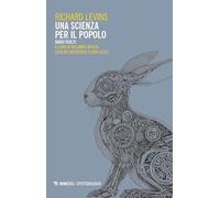 Una scienza per il popolo. Saggi scelti (Epistemologia)
