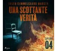 Una Scottante Verità - Capitolo 4