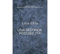 UNA SECONDA POSSIBILITA'