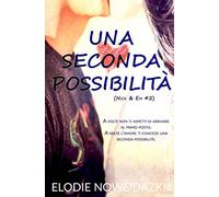 Una seconda possibilità (Nick & Em)