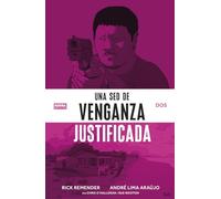 UNA SED DE VENGANZA JUSTIFICADA 2