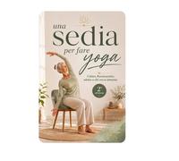 Una sedia per fare Yoga: Calmo, rassicurante adatto a chi cerca armonia