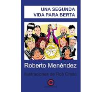 Una segunda vida para Berta