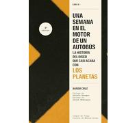 Una semana en el motor de un autobús: La historia del disco que casi acaba con Los Planetas (Cara B)