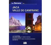 Una semana en Jaca Valle de Canfranc