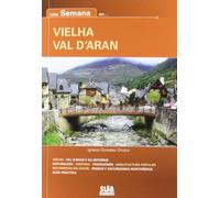 Una semana en Vielha Val d'Aran