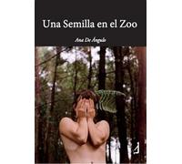 Una semilla en el Zoo. (B de Bitácora)